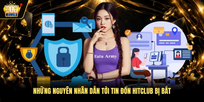 Những nguyên nhân dẫn tới tin đồn Hitclub bị bắt 